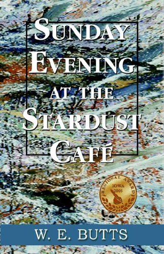 Cover for W. E. Butts · Sunday Evening at the Stardust Café (Innbunden bok) (2006)