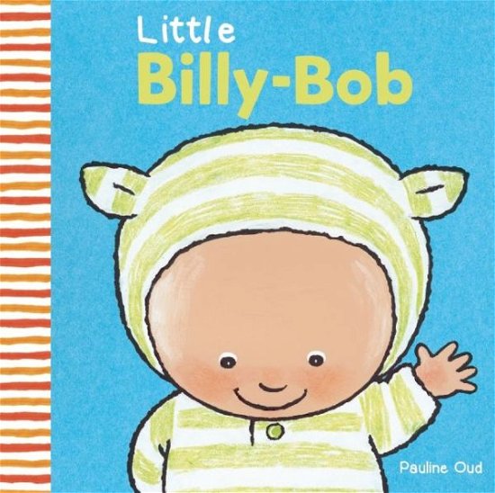 Cover for Pauline Oud · Little Billy-bob (Hardcover bog) (2015)