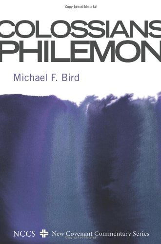 Cover for Michael F. Bird · Colossians and Philemon - New Covenant Commentary (Paperback Book) (2009)