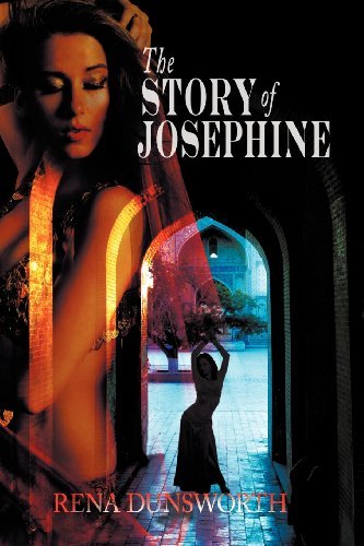 Cover for Rena Dunsworth · The Story of Josephine (Paperback Book) (2012)