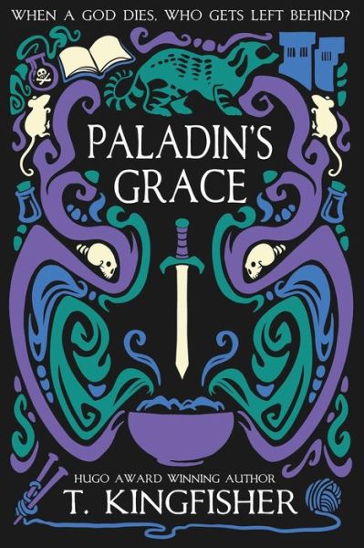 Cover for T Kingfisher · Paladin's Grace (Paperback Book) (2021)