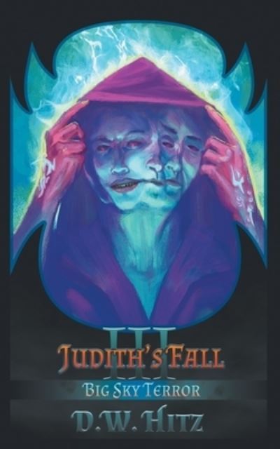 Cover for D. W. Hitz · Judith's Fall (Book) (2021)