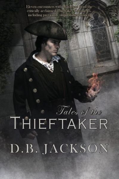 Cover for D B Jackson · Tales of the Thieftaker (Paperback Bog) (2017)