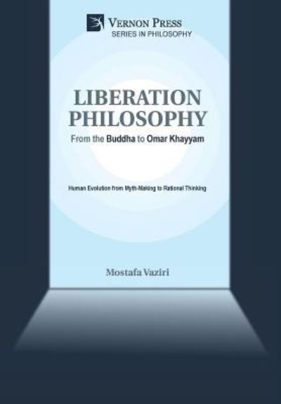 Cover for Mostafa Vaziri · Liberation Philosophy (Hardcover Book) (2019)