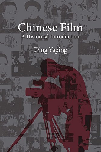 Cover for Ding Yaping · Chinese Film: A Historical Introduction - Bridge21 Publications (Taschenbuch) (2017)