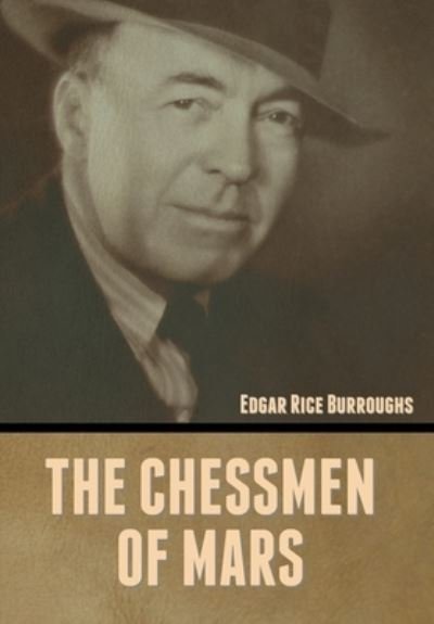 Cover for Edgar Rice Burroughs · The Chessmen of Mars (Innbunden bok) (2022)