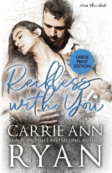 Cover for Carrie Ann Ryan · Reckless With You (Paperback Book) (2020)