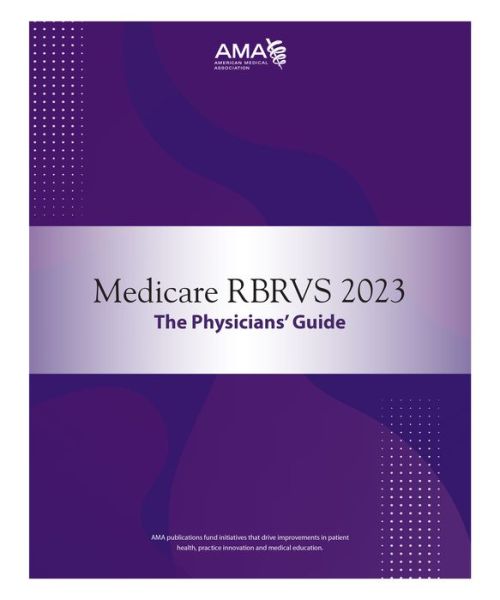 Cover for American Medical Association · Medicare RBRVS 2023: The Physicians' Guide (Paperback Book) (2023)