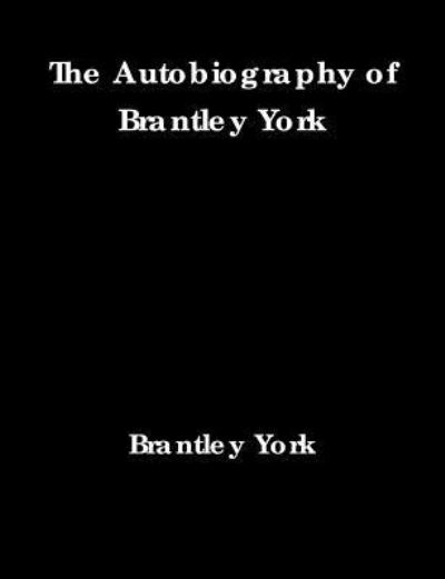 Cover for Brantley York · The Autobiography of Brantley York (Paperback Book) (2017)