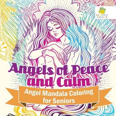 Cover for Educando Adults · Angels of Peace and Calm Angel Mandala Coloring for Seniors (Paperback Book) (2019)