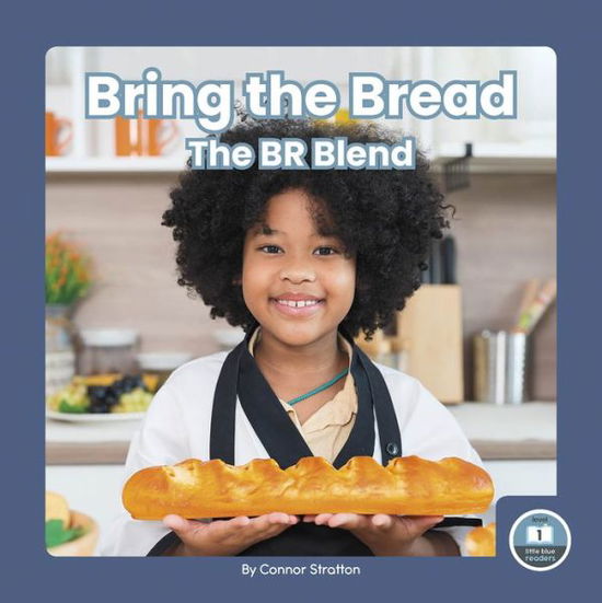 Cover for Connor Stratton · Bring the Bread (Book) (2023)