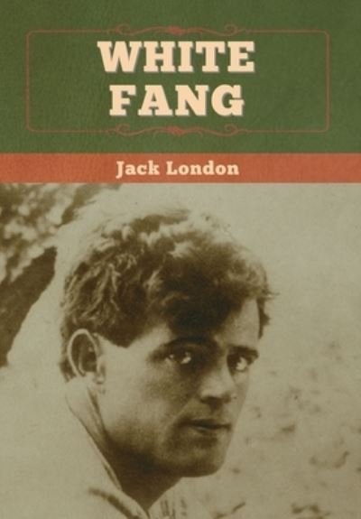 Cover for Jack London · White Fang (Hardcover Book) (2020)