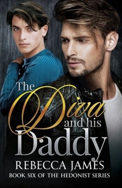 Diva and His Daddy - Rebecca James - Böcker - Independently Published - 9781650918310 - 23 december 2019