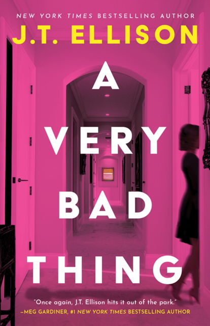 Cover for J.T. Ellison · A Very Bad Thing (Paperback Book) (2024)