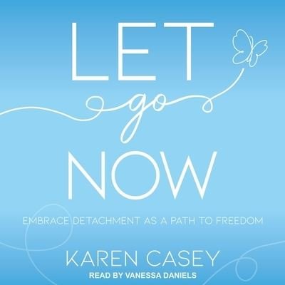 Cover for Karen Casey · Let Go Now (CD) (2019)
