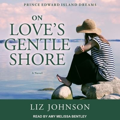 Cover for Liz Johnson · On Love's Gentle Shore (CD) (2017)