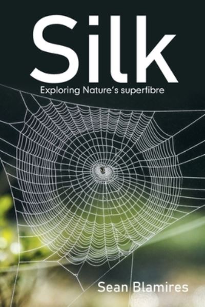 Cover for Sean Blamires · Silk (Book) (2022)