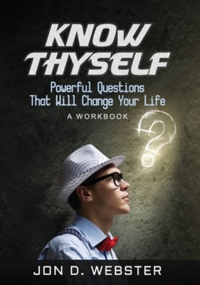 Cover for Jon D Webster · Know Thyself (Paperback Book) (2019)