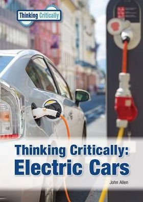 Cover for John Allen · Thinking Critically: Electric Cars (Hardcover Book) (2019)