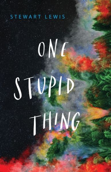 Cover for Stewart Lewis · One Stupid Thing (Paperback Book) (2021)