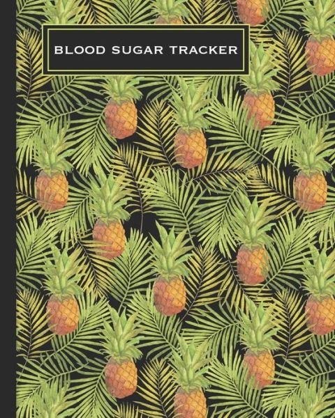 Cover for Hip Trackers · Blood Sugar Tracker (Taschenbuch) (2019)