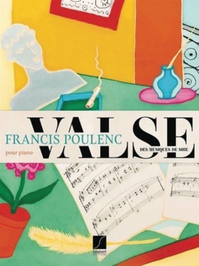 Valse (Des Musiques de Soie) (Silk Music) - Francis Poulenc - Kirjat - SALABERT - 9781705135310 - lauantai 1. toukokuuta 2021