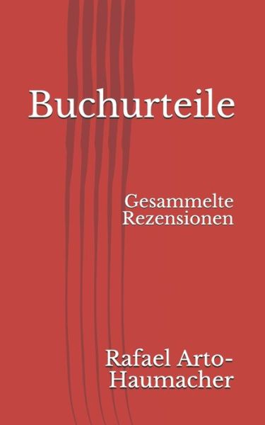 Cover for Rafael Arto-Haumacher · Buchurteile (Paperback Book) (2019)