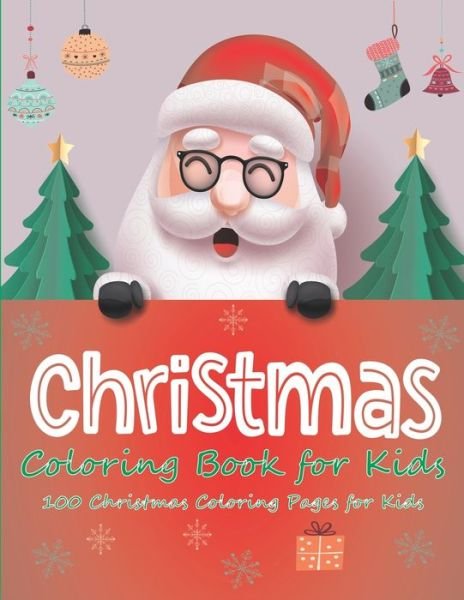 Christmas Coloring Book for Kids - Fun Education - Books - Independently Published - 9781710283310 - November 21, 2019