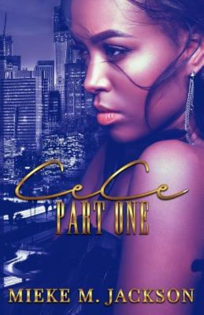 Cover for Mieke Jackson · Cece Part 1 (Paperback Book) (2018)