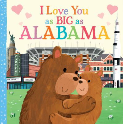 Cover for Rose Rossner · I Love You As Big As Alabama (N/A) (2021)