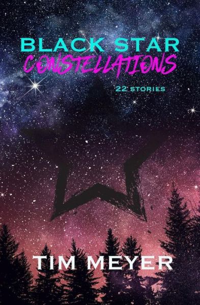 Cover for Tim Meyer · Black Star Constellations (Paperback Book) (2019)