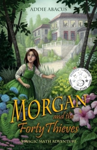 Cover for Addie Abacus · Morgan and the Forty Thieves (Paperback Book) (2018)