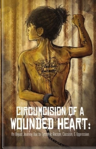 Cover for Lalita Yeldell-Sylvers · Circumcision of a Wounded Heart (Paperback Book) (2021)