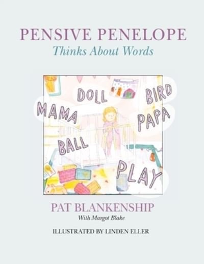 Cover for Pat A Blankenship · Pensive Penelope Thinks About Words (Paperback Book) (2021)