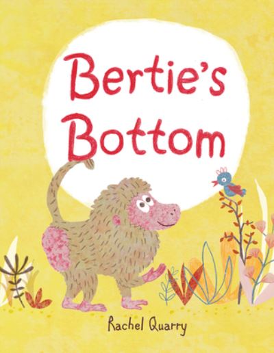 Cover for Rachel Quarry · Bertie's Bottom (Hardcover Book) (2020)