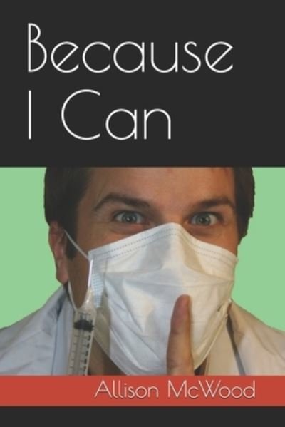 Cover for Allison McWood · Because I Can (Pocketbok) (2020)