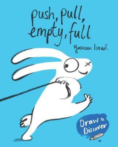 Cover for Yasmeen Ismail · Push, Pull, Empty, Full (Paperback Book) (2017)