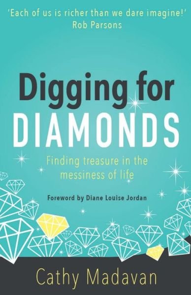 Cover for Cathy Madavan · Digging for Diamonds (Paperback Book) (2015)