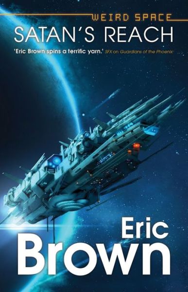 Cover for Eric Brown · Weird Space: Satan's Reach (Paperback Book) (2013)