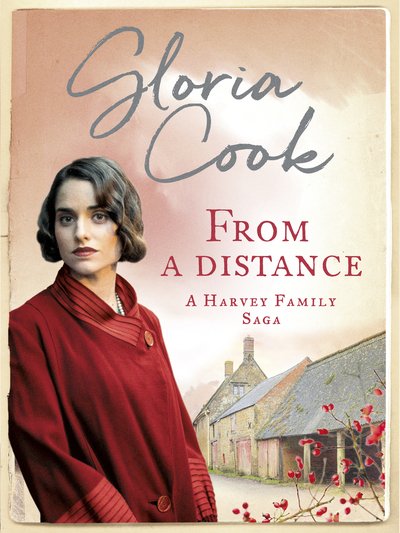 Cover for Gloria Cook · From A Distance - The Harvey Family Sagas (Paperback Book) (2018)