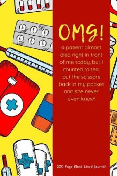 Cover for Kpla Publishing · Omg a Patient Almost Died Right in Front of Me (Paperback Book) (2018)