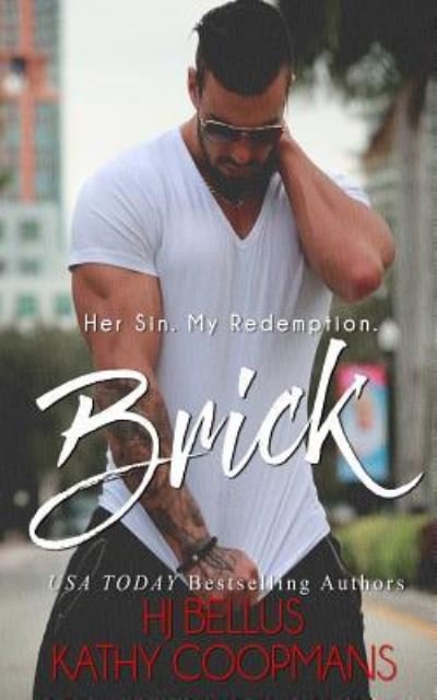 Brick - Hj Bellus - Books - Independently Published - 9781794555310 - January 21, 2019