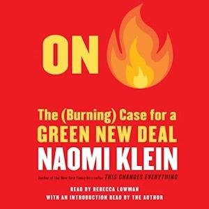 Cover for Naomi Klein · On Fire The  Case for a Green New Deal (CD) (2019)