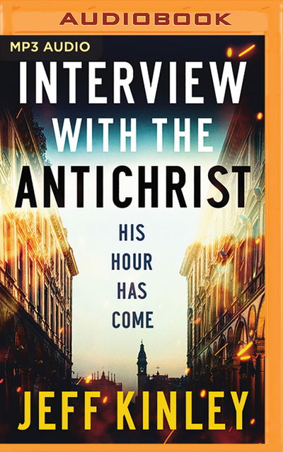 Cover for Jeff Kinley · Interview with the Antichrist (CD) (2020)