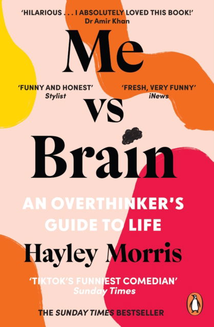 Cover for Hayley Morris · Me vs Brain: An Overthinker’s Guide to Life (Paperback Book) (2024)