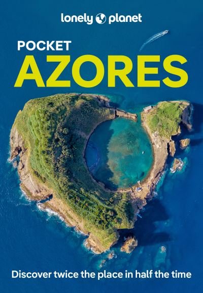 Lonely Planet Pocket Azores 1 - Lonely Planet - Books - Lonely Planet Global Limited - 9781837582310 - October 15, 2024