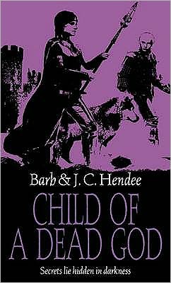 Cover for Barb Hendee · Child Of A Dead God (Paperback Book) (2009)