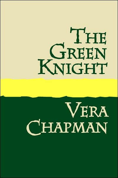 Cover for Vera Chapman · The Green Knight Large Print (Paperback Bog) (2007)