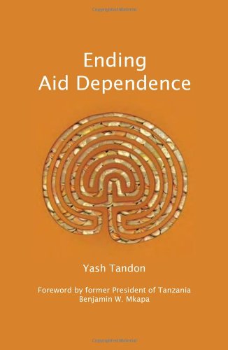 Ending Aid Dependence - Yash Tandon - Books - Pambazuka Press - 9781906387310 - November 1, 2008