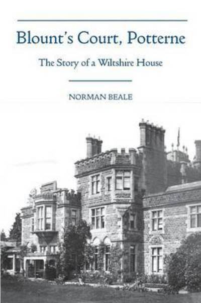Cover for Norman Beale · Blount's Court, Potterne (Paperback Book) (2015)